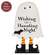 Wishing You a Haunting Night Wooden Ghost on Base - 10.5"H