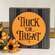 Trick or Treat Black Ticking Stripe Box Sign 38643;