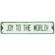 Joy to the World Street Sign -