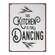 Kitchen Is For Dancing Distressed Metal Sign