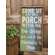 Sit On The Porch Sign