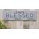 Truly Blessed Kids Tag Sign