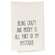 Being Crazy And Moody Is All Part Of My Mystique Dish Towel 54135;