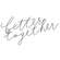 Better Together Wire Script Wall Words 65187;
