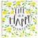 Life is a Happy Adventure Box Sign