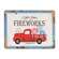 Uncle Sam's Fireworks Truck Rustic Metal Sign 65211;
