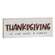 Thanksgiving is For Wine & Turkey Block Sign 36530;