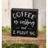 Coffee Is Calling Box Sign