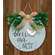 Bless Our Nest Round Sign with Greenery & Burlap Bow