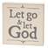 Let Go & Let God Square Block, 3 Asstd.