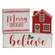 Merry & Bright, Believe, House Wooden Blocks, 3/Set 37160;