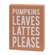 Pumpkins, Leaves Box Sign with Pumpkin Spice Chunky Sitter, 2/Set 37545;