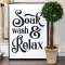#65150 Soak, Wash, Relax Metal Sign