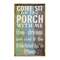 Sit On The Porch Sign