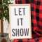Let It Snow Distressed Wooden Frame 65191