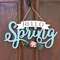 Hello Spring Banner Cutout Floral Accent Hanging Sign 91078;