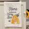 Home Is Where My Honey Bee Dish Towel 54158