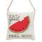 #CS38416 Eat Good Feel Good Pillow Ornament