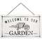 Welcome To Our Garden Metal Hanging Sign #65233