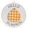 Hello Pumpkin Circle Easel Sign