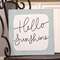Hello Sunshine Metal Sign 65200;