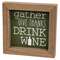Gather Give Thanks Drink Wine Framed Sign
