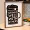 Drinks Well With Others Framed Sign;