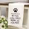 Wet Noses, Endless Cuddles, Wagging Tails Dish Towel 54193;