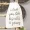 I Love You Like Biscuits & Gravy Dish Towel 54195;