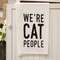 We’re Cat People Dish Towel 54203;