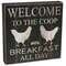 Welcome to the Coop Breakfast All Day Box Sign