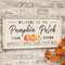 Welcome To The Pumpkin Patch Metal Frame Sign 65293