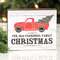 Old Fashioned Family Christmas Truck w/Tree Box Sign 37454;