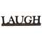 Resin Sign "LAUGH" - 3 asst.