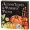 Autumn Leaves & Pumpkins Please Box Sign #37985