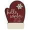 38066 Hello Winter Time to Get Cozy Wooden Mitten Sitter;