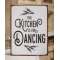 Kitchen Is For Dancing Distressed Metal Sign #65093