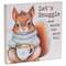 Let's Snuggle Cozy Squirrel Wooden Block Sign